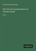 The Life and Correspondence of Thomas Arnold