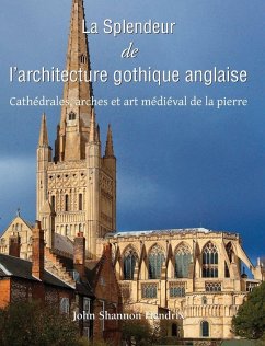 Cover La Splendeur De L'Architecture Gothique Anglaise