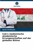 Irak's medizinische akademische Errungenschaften auf der globalen Bühne