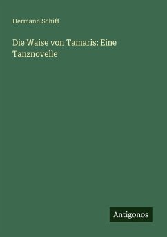 Cover Die Waise von Tamaris: Eine Tanznovelle