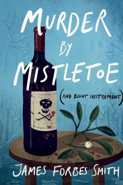 Cover Murder By Mistletoe (and Blunt Instrument)