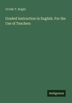 Cover Graded Instruction in English. For the Use of Teachers