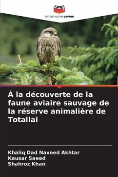 Cover À la découverte de la faune aviaire sauvage de la réserve animalière de Totallai
