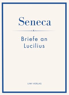 Cover Seneca: Briefe an Lucilius. Neuausgabe.