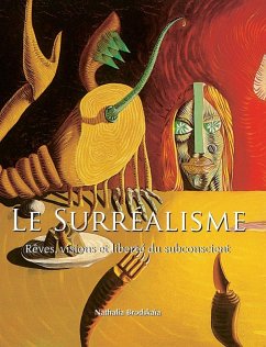 Le Surréalisme - Brodskaïa, Nathalia
