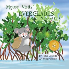 Mouse Visits Everglades National Park - Gardella, Tricia