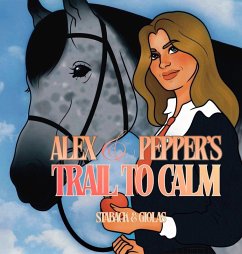 Cover Alex and Pepper's Trail to Calm