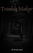 Trouble Maker (eBook, ePUB) - Bild 1