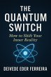 The Quantum Switch: How to Shift Your... - Bild 1