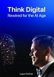 Think Digital Rewired for AI Age... - Bild 1