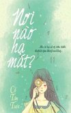 Noi Nào H¿ Mát (eBook, ePUB) Noi Nào H¿ Mát (eBook, ePUB)