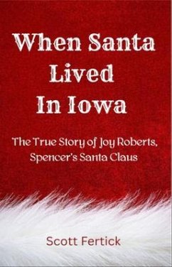 Cover When Santa Lived In Iowa (eBook, ePUB)