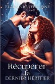 Récupérer le dernier héritier (eBook, ePUB)