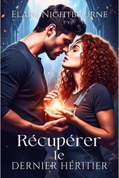 Récupérer le dernier héritier (eBook, ePUB) - Nightbourne, Elara