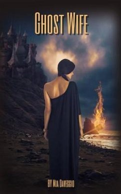 Ghost Wife (eBook, ePUB) - Daveggio, Mia