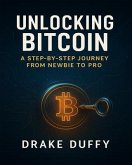 Unlocking Bitcoin (eBook, ePUB)