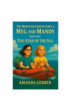The Marvelous Adventures of Meg and Mandy (eBook, ePUB) - Gerber The Marvelous Adventures of Meg and Mandy (eBook, ePUB) - Gerber