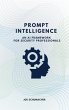 Prompt Intelligence (eBook, ePUB) - Bild 1