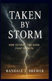 Taken by Storm (eBook, ePUB)