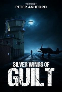 Cover Silver Wings Of Guilt (eBook, ePUB)
