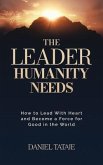 The Leader Humanity Needs (eBook, ePUB)