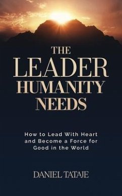 Cover The Leader Humanity Needs (eBook, ePUB)
