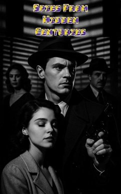 Cover Spies From Hidden Centuries (eBook, ePUB)