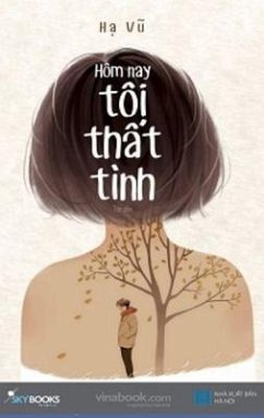Cover Hôm Nay Tôi Th¿t Tình (eBook, ePUB)