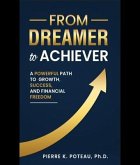 From Dreamer to Achiever (eBook, ePUB)