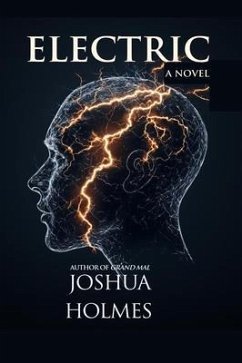 Electric (eBook, ePUB) - Holmes, Joshua