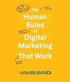 The Human Rules of Digital Marketing that Work (eBook, ePUB)