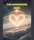 The Wandering Soul (eBook, ePUB)