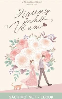 Cover Ng¿ng Nh¿ V¿ Em (eBook, ePUB)