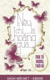 N¿u Ch¿ Là Thoáng Qua (eBook, ePUB)