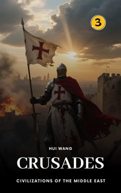 Cover Crusades: Civilizations of the Middle East (eBook, ePUB)