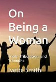On Being a Woman (eBook, ePUB)