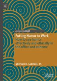 Putting Humor to Work (eBook, PDF)
