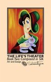 The Life's Theater. Book Two (eBook, ePUB)