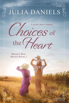 Cover Choices of the Heart (Broken Bow Brides, #2) (eBook, ePUB)