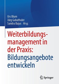 Cover Weiterbildungsmanagement in der Praxis: Bildungsangebote entwickeln (eBook, PDF)