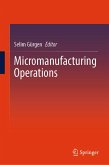Micromanufacturing Operations (eBook, PDF)