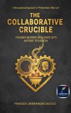 The Collaborative Crucible: Forging Modern Resilience with Ancient Stoicism (eBook, ePUB)
