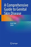 A Comprehensive Guide to Genital Skin Disease (eBook, PDF)