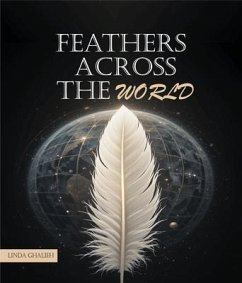 Cover FEATHERS ACROSS THE WORLD (eBook, ePUB)
