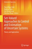 Set-Valued Approaches to Control and Estimation of Uncertain Systems (eBook, PDF)