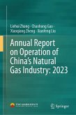 Annual Report on Operation of China's Natural Gas Industry: 2023 (eBook, PDF)