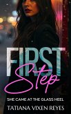 First Step (She Came at the Glass Heel, #1) (eBook, ePUB)