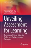 Unveiling Assessment for Learning (eBook, PDF) Unveiling Assessment for Learning (eBook, PDF)