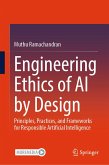Engineering Ethics of AI by Design (eBook, PDF)