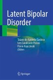 Latent Bipolar Disorder (eBook, PDF)